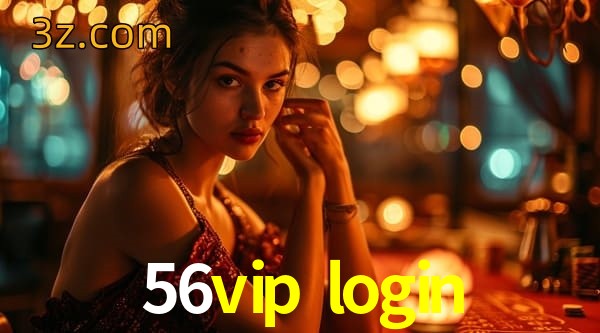  56vip login app